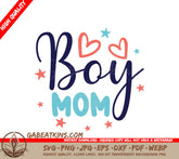 Funny Boy Mom SVG with Hearts & Stars - Digital Download SVG