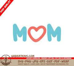 Mom SVG with Red Heart - Funny Mom Design SVG