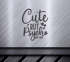 Cute But Psycho Heart SVG - Funny Quote Design SVG
