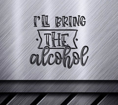 Funny Ill Bring the Alcohol SVG Design SVG