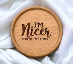 Im Nicer Than My Face Looks SVG Design - Funny Design SVG