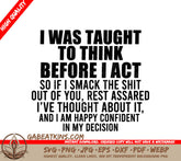 Funny Think Before You Act SVG Cut File SVG