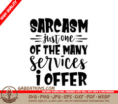 ## Funny Sarcasm SVG Just One of the Many Services I Offer SVG