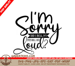 ## Funny Did I Roll My Eyes Out Loud SVG SVG