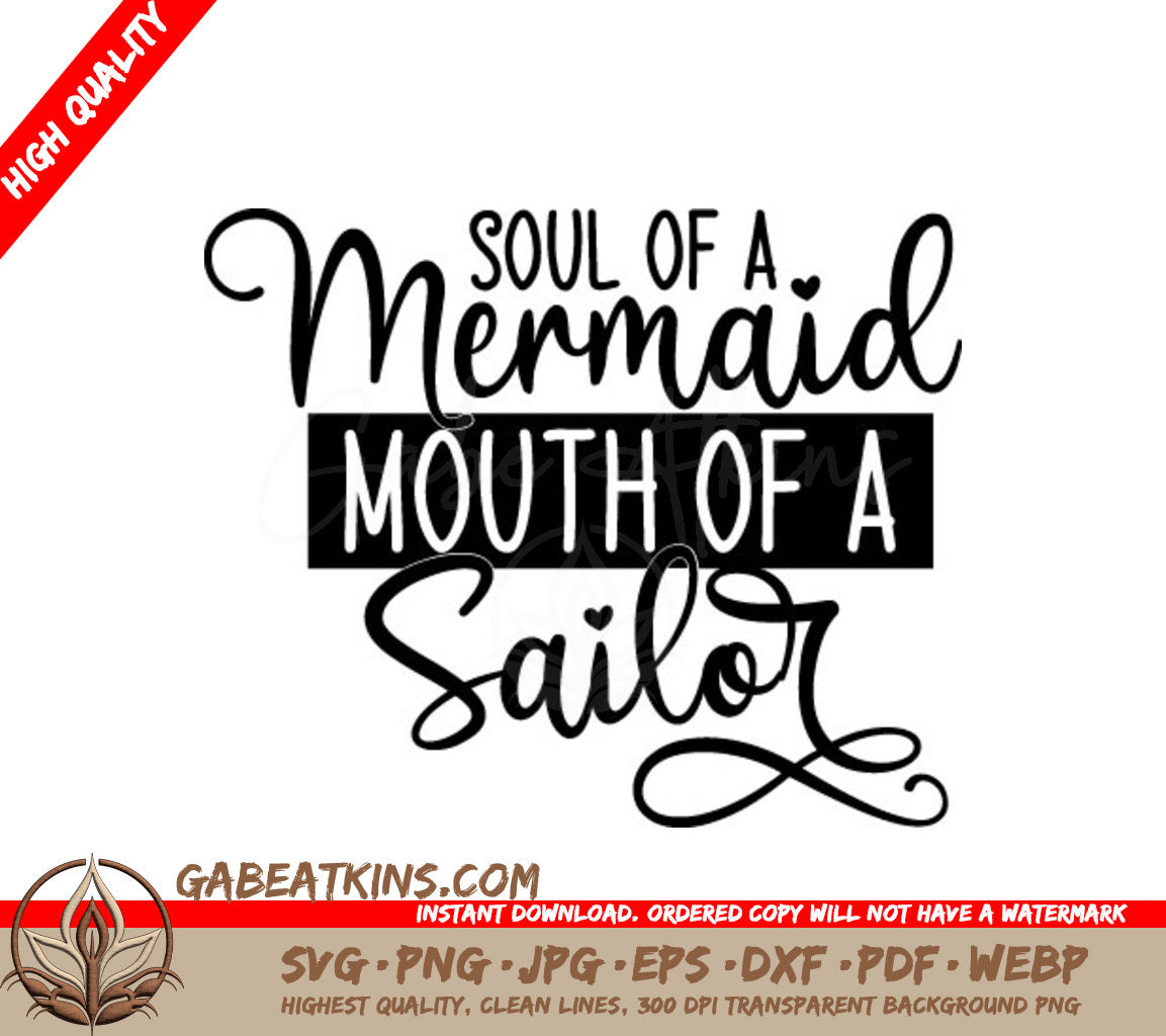 Soul of a Mermaid, Mouth of a Sailor SVG - Funny Quote Design SVG
