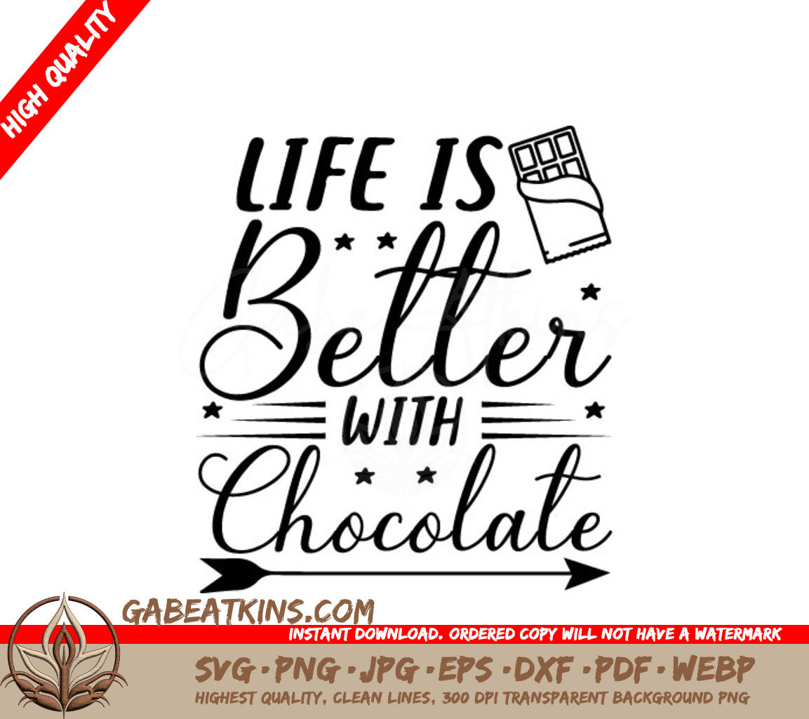 Life is Better with Chocolate SVG - Funny Shirt Design SVG