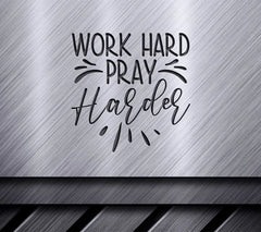 Work Hard Pray Harder SVG - Funny Design SVG