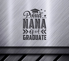 Proud Nana of a Graduate SVG - Graduation Cap Design SVG