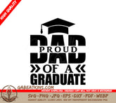 Proud Dad of a Graduate SVG -  Graduation Cap Design SVG