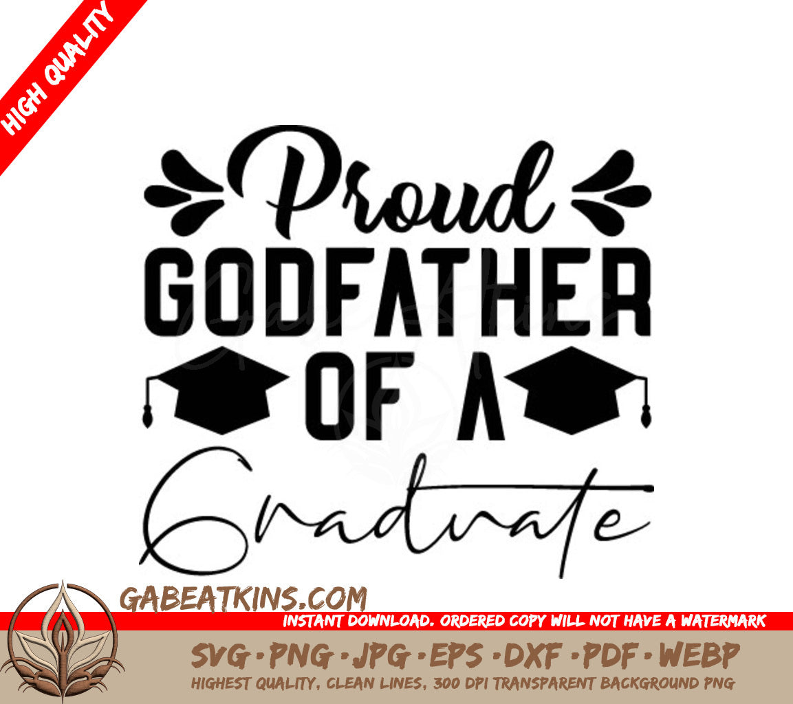 Proud Godfather of a Graduate SVG Design SVG