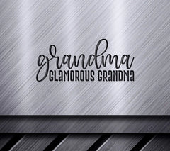 Grandma Glamorous Grandma SVG Design - SVG