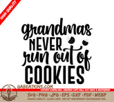 Grandmas Never Run Out of Cookies SVG Design SVG