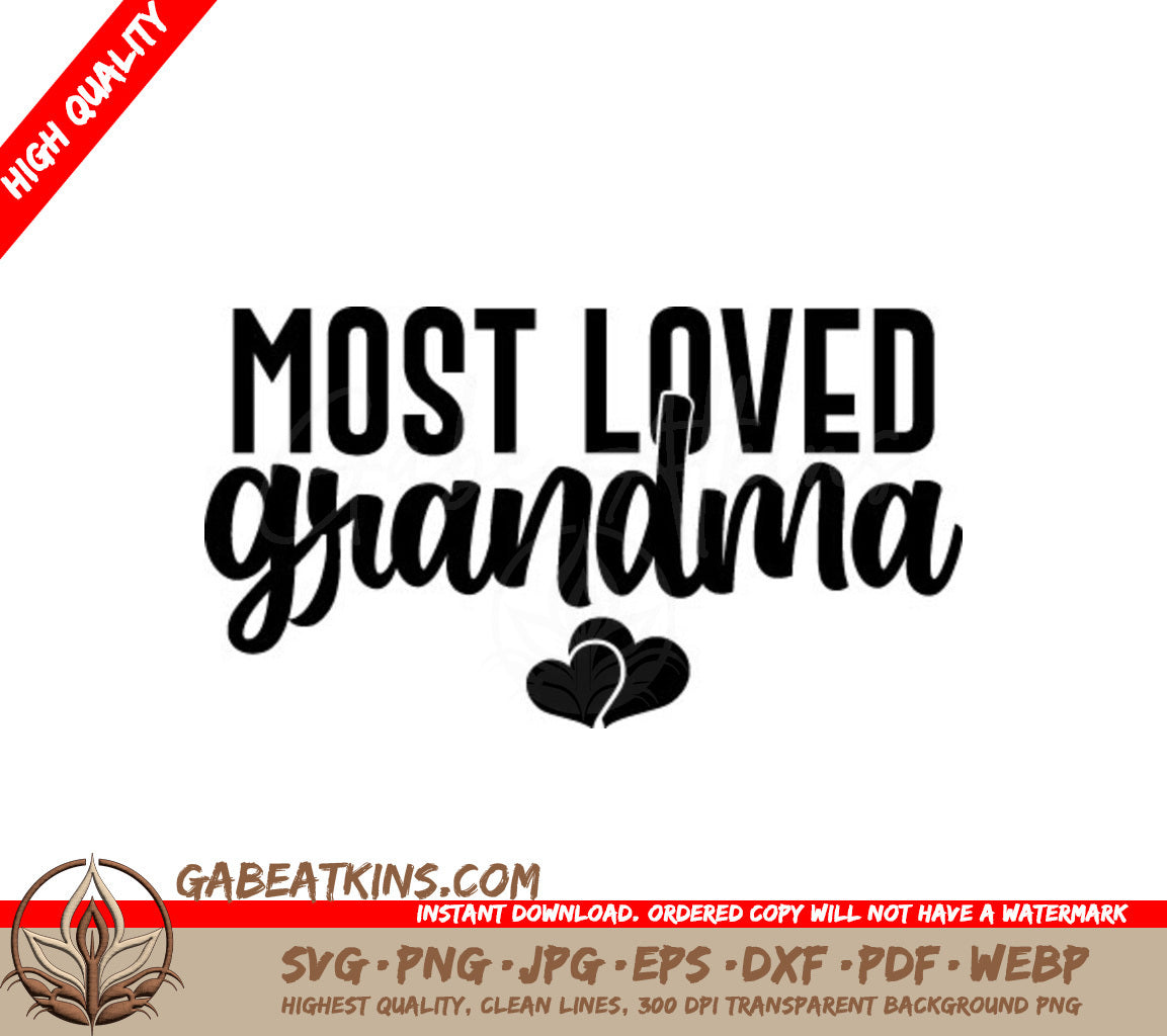 Most Loved Grandma SVG - Heart Design Design SVG
