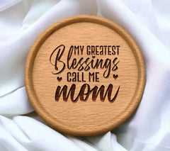My Greatest Blessings Call Me Mom SVG - Grandma Quote Design SVG