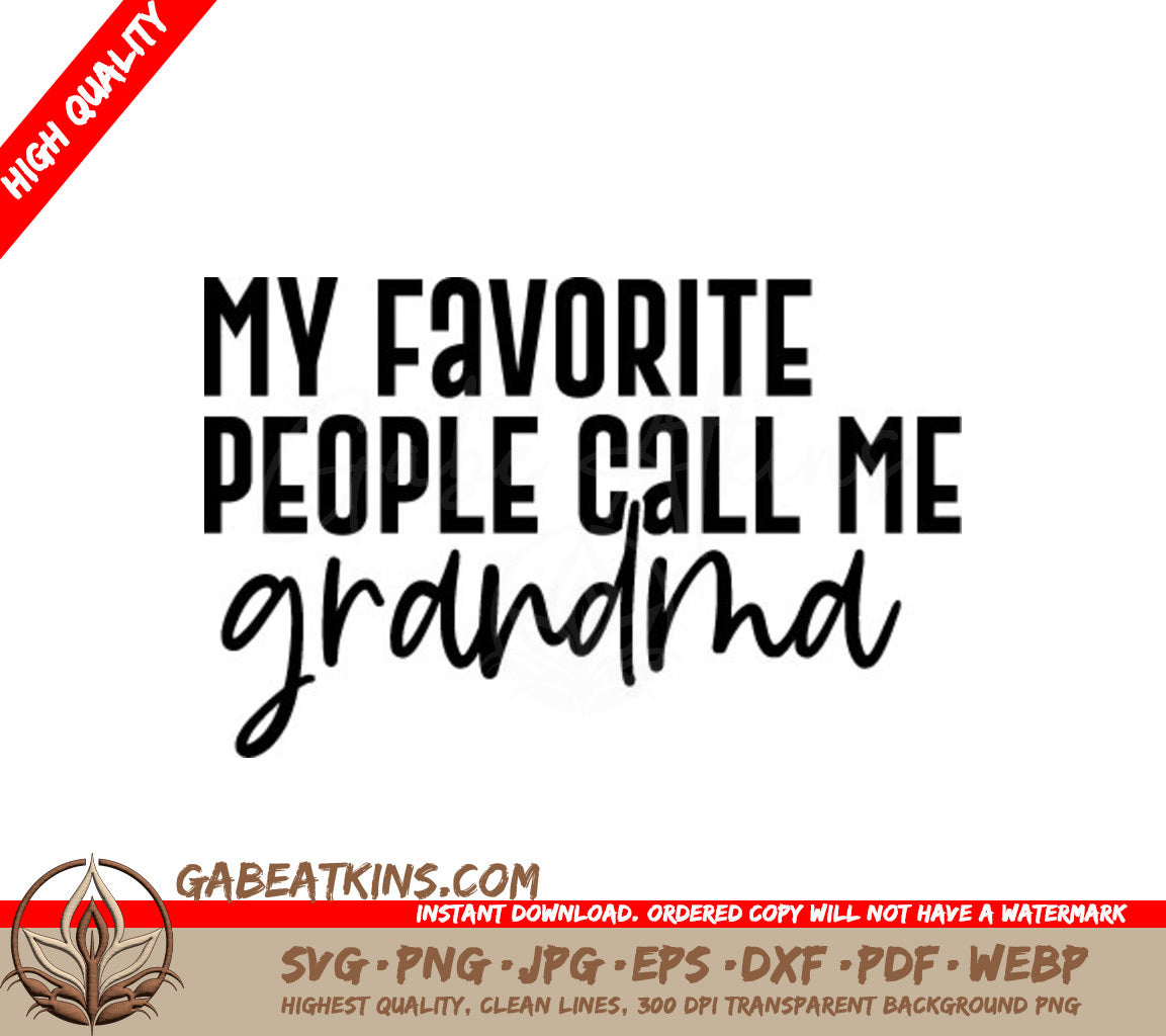 My Favorite People Call Me Grandma SVG Cut File SVG
