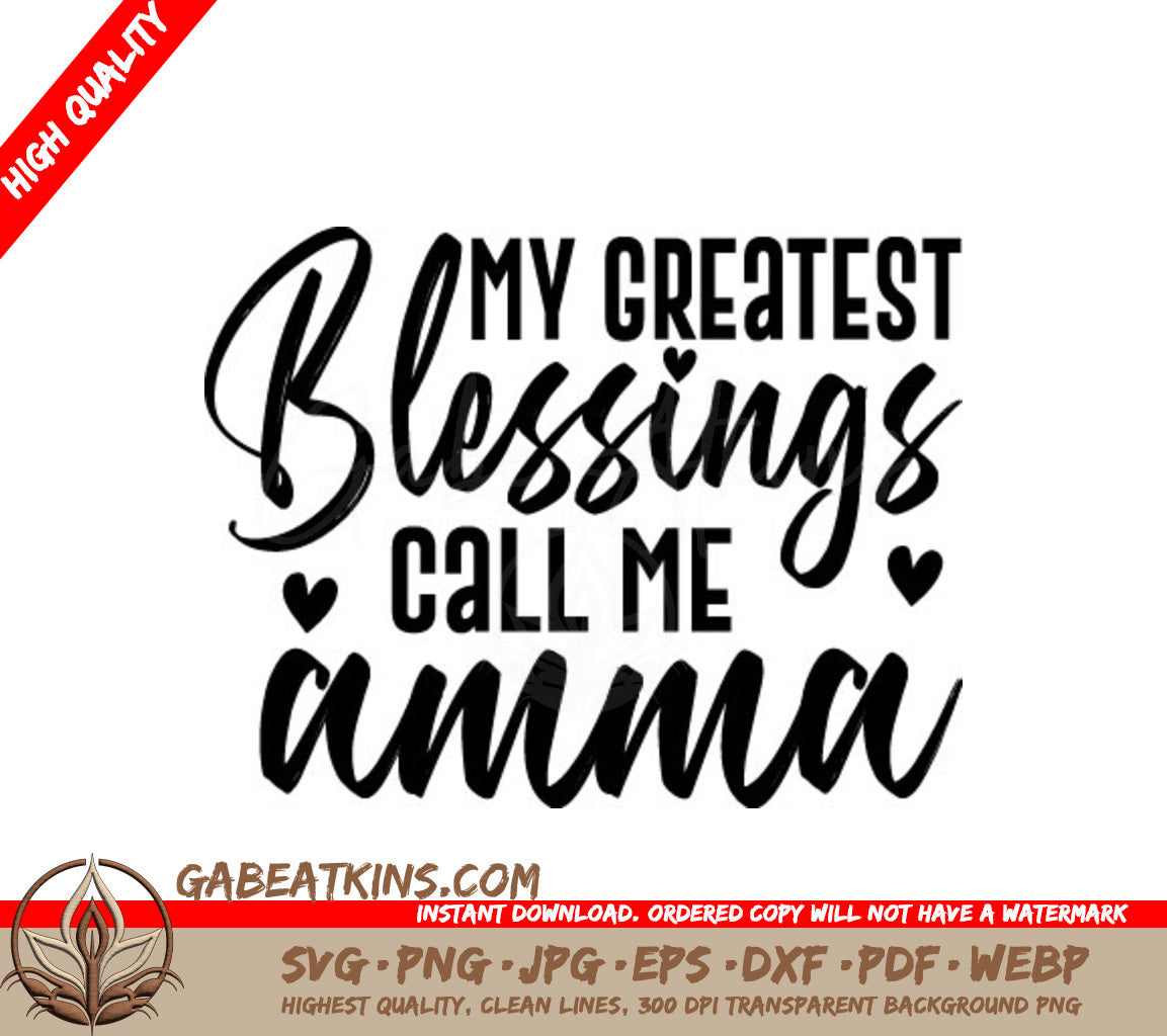 My Greatest Blessings Call Me Amma SVG Cut File for Grandma SVG
