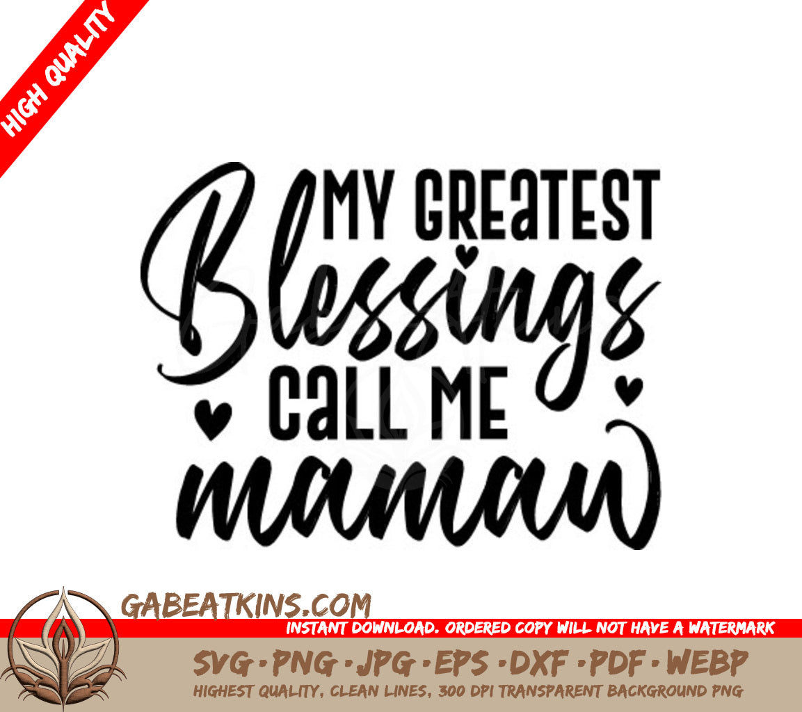 My Greatest Blessings Call Me Mamaw SVG - Grandma Design SVG