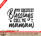 My Greatest Blessings Call Me Mamaw SVG - Grandma Design SVG