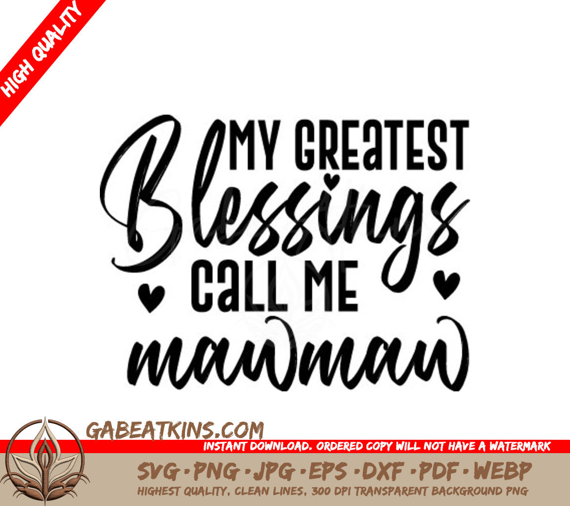 My Greatest Blessings Call Me Mawmaw SVG - Grandma Quote Design SVG