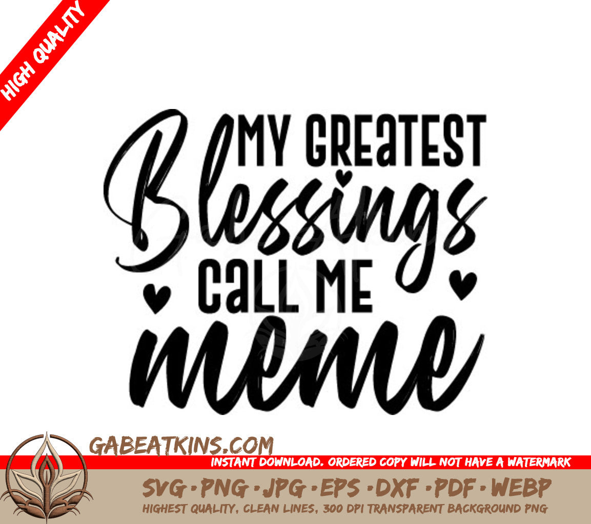 My Greatest Blessings Call Me Meme SVG - Grandma SVG
