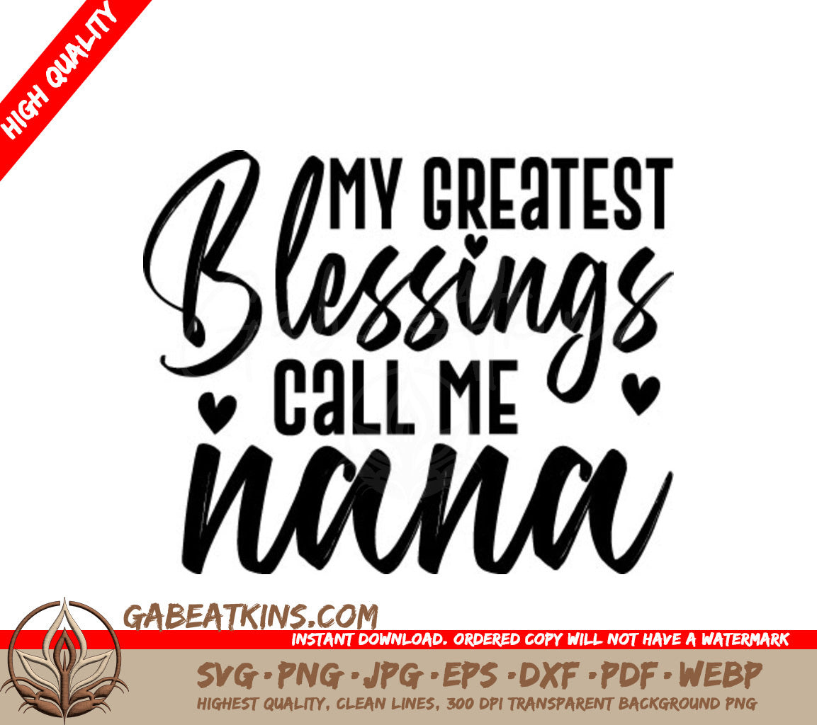 My Greatest Blessings Call Me Nana SVG - Grandma SVG Cut File SVG