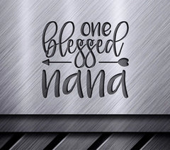 One Blessed Nana SVG - Sign with Arrow SVG
