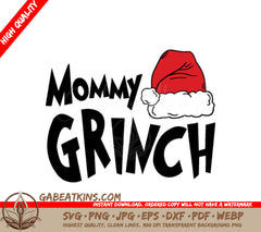 Mommy Grinch with Santa Hat SVG - Christmas Grinch Family Design SVG