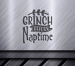 Grinch Before Naptime SVG - Red & Green Sign SVG