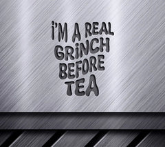 Grinch Before Tea SVG - Funny Christmas Quote Design SVG
