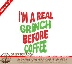 Grinch Before Coffee SVG - Funny Christmas Quote Design SVG