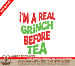 Grinch Before Tea SVG - Funny Christmas Quote Design SVG