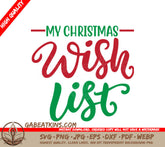 Grinch-Inspired My Christmas Wish List SVG Cut File - Red & Green SVG