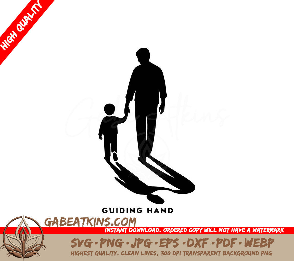 A Silhouette Of A Man Holding A Childs Hand With The Words Guiding Hand Below It SVG - Guiding Hand SVG