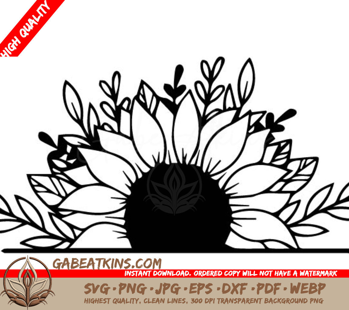 A Sunflower With Leaves Around It . SVG - Half Sunflower SVG SVG