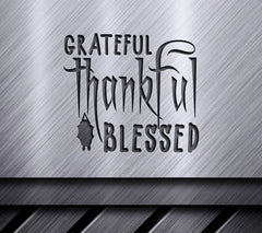 Grateful Thankful Blessed SVG Design - Halloween Design SVG