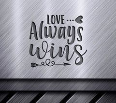 Love Always Wins Arrow SVG - Sign SVG