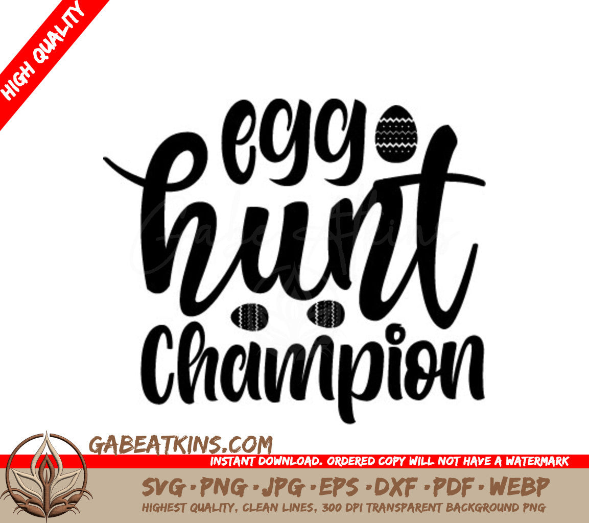 Egg Hunt Champion SVG Design - Happy Easter SVG