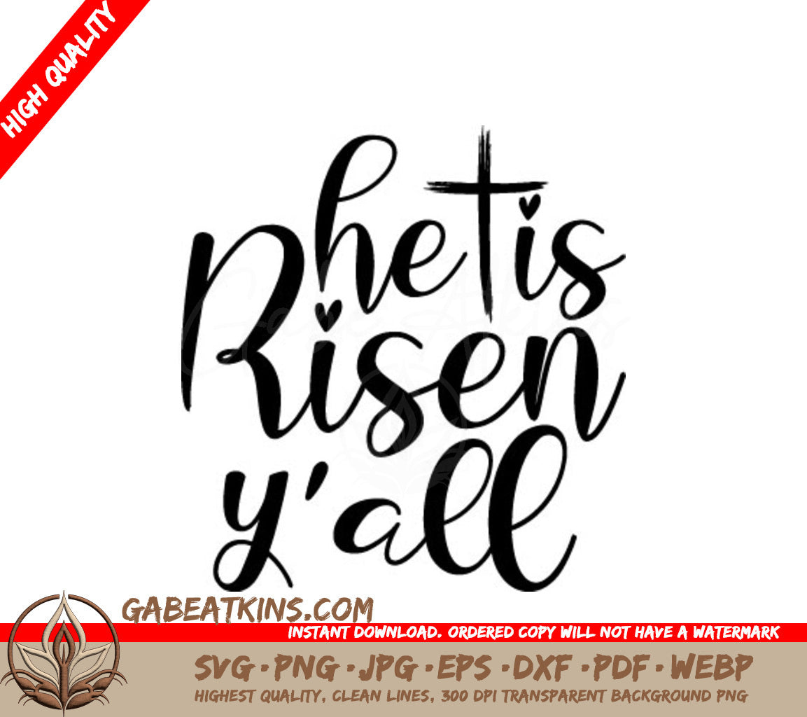 He Is Risen Yall SVG - Easter Design SVG