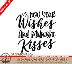 New Year Wishes & Midnight Kisses SVG Design SVG