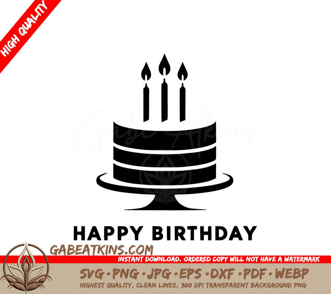 A Black And White Silhouette Of A Birthday Cake With The Words Happy Birthday Below It SVG - Happy Birthday Cake SVG