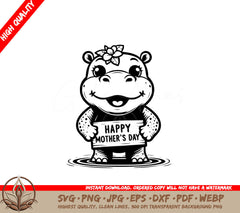 Happy Hippo Mothers Day SVG - Digital File for Flexibility