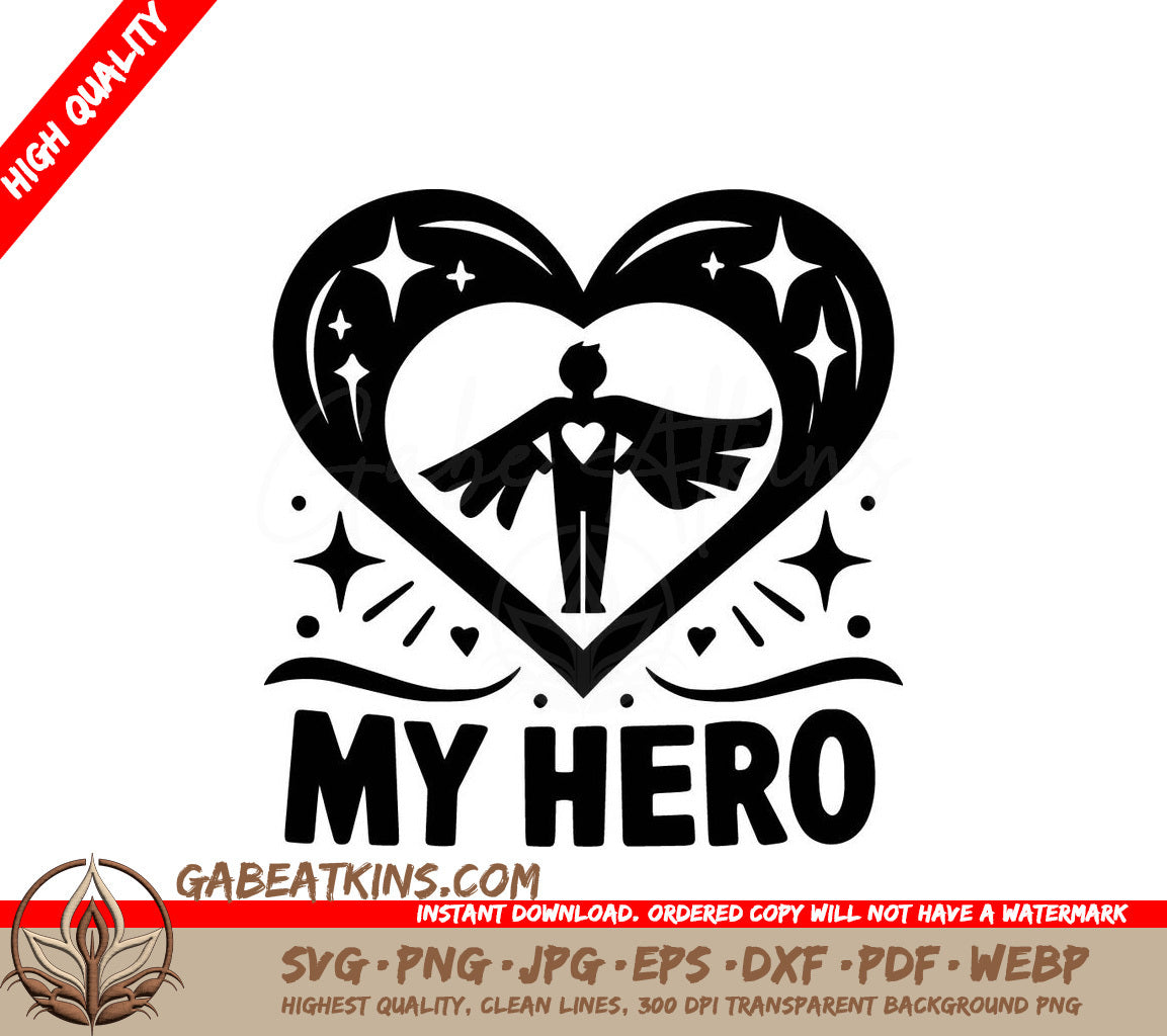 A Silhouette Of A Superhero Inside Of A Heart With The Words My Hero Below It SVG - Heart Hero SVG
