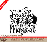 Fourth Grade Magical SVG Bundle - Back to School, First Day, Boy Design SVG