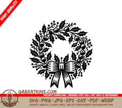 A Christmas Wreath With A Bow SVG - Holly Christmas Wreath SVG