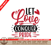Let Love Conquer Pride SVG Design - Huge Poster SVG