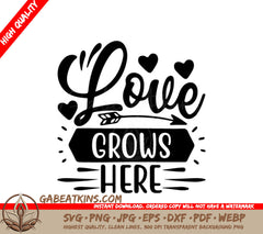 Love Grows Here SVG - Sign with Hearts and Arrow SVG