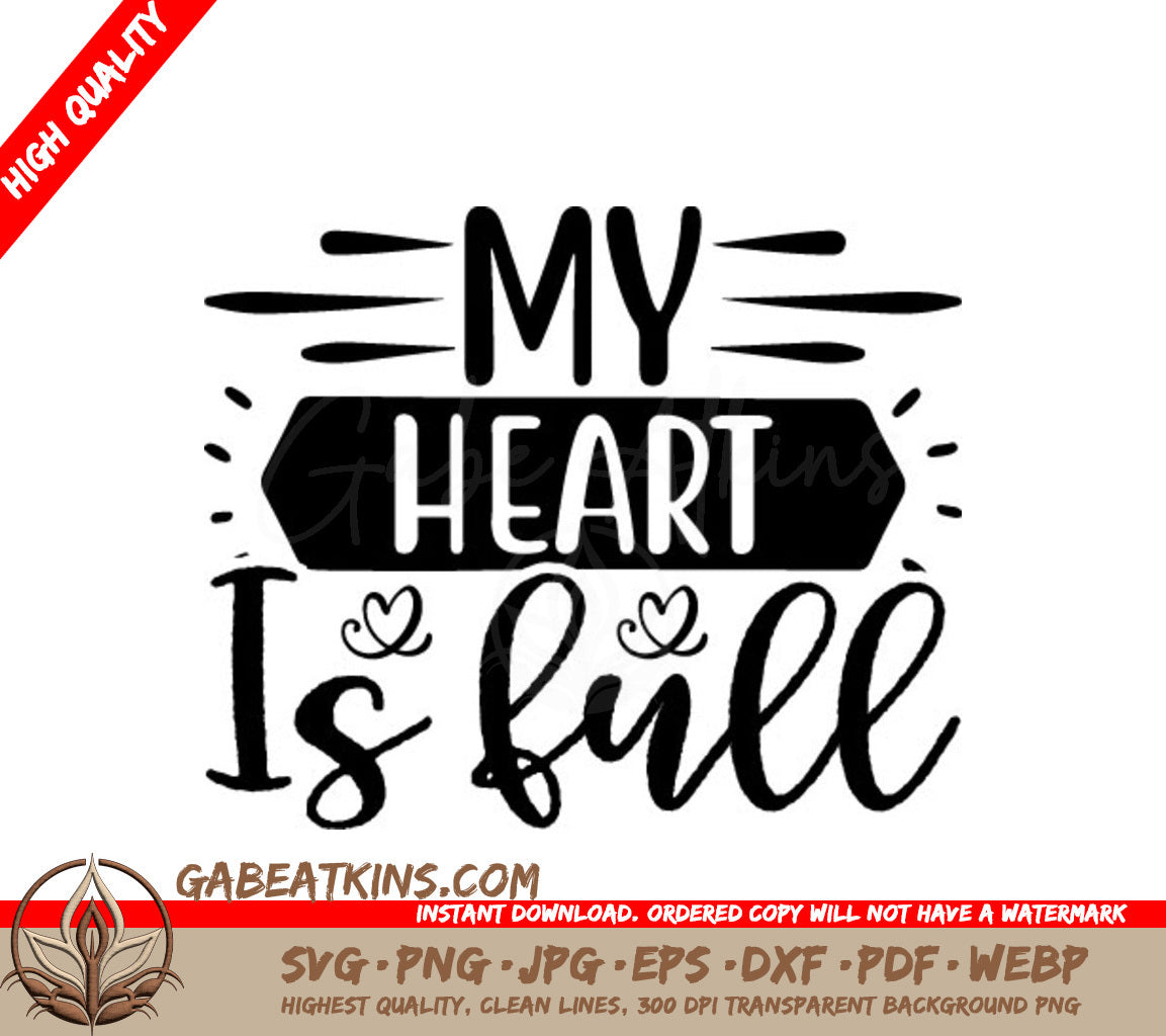 My Heart Is Full SVG Design SVG