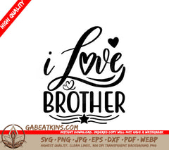 I Love Brother SVG with Heart & Star - Huge Design SVG