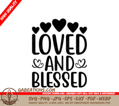Loved & Blessed SVG with Hearts - Day Design SVG
