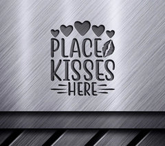 Place Kisses Here SVG with Hearts - Printable Sign SVG